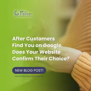 After Customers Find You on Google, Does Your Website Confirm Their Choice?
