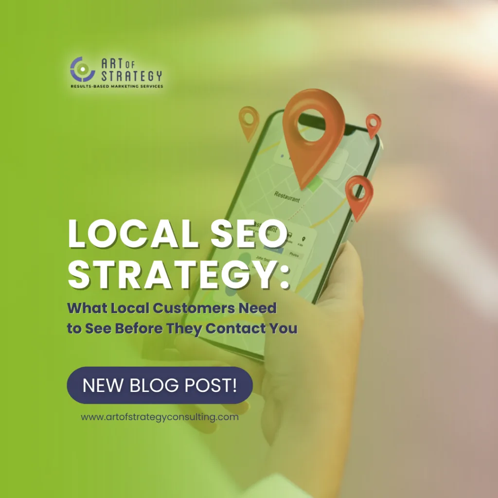 Local SEO Strategy: What Local Customers Need to See Before They Contact You